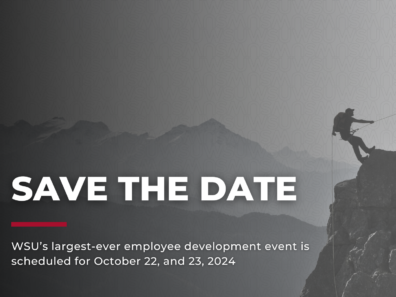Save the Date: WSU's largest-ever employee development event is scheduled for October 22 and 23, 2024.