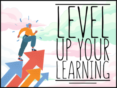 Pastel color clouds in the background of a woman climbing up arrows like stairs. Text: Level up your learning.